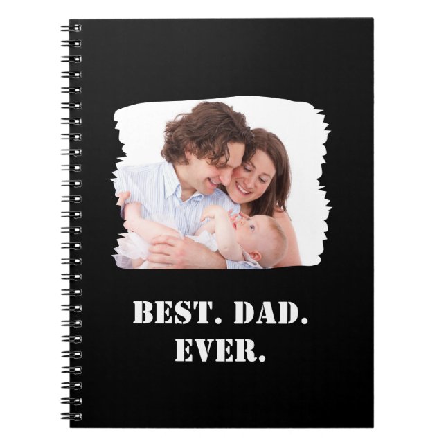 Custom Family Photo Best Dad Ever Father's Day Notebook (Front)