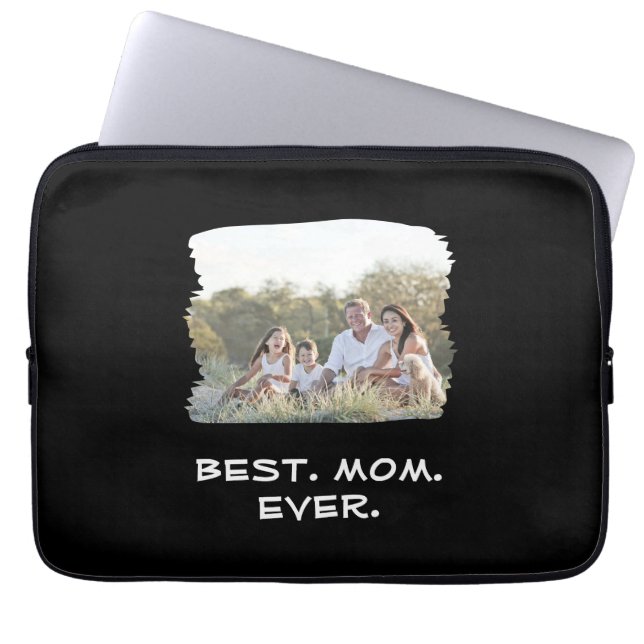 Custom Family Photo Best Mom Ever Mother's Day Laptop Sleeve (Front)