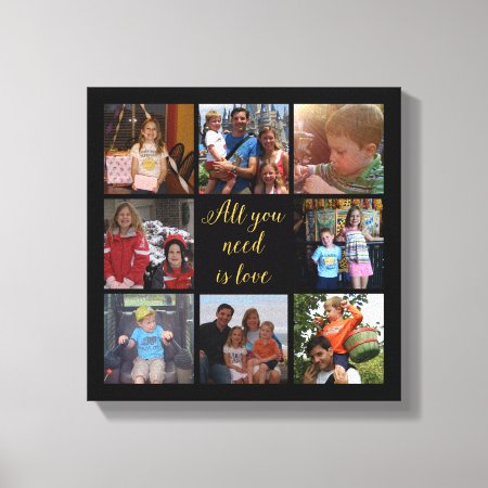 Custom Family Photo Collage "all You Need Is Love" Canvas Pr