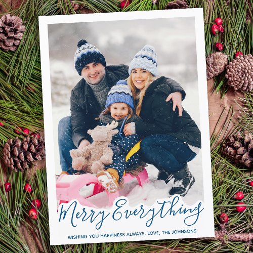 Custom Family Photo Merry Everything Happy Always  Holiday Card