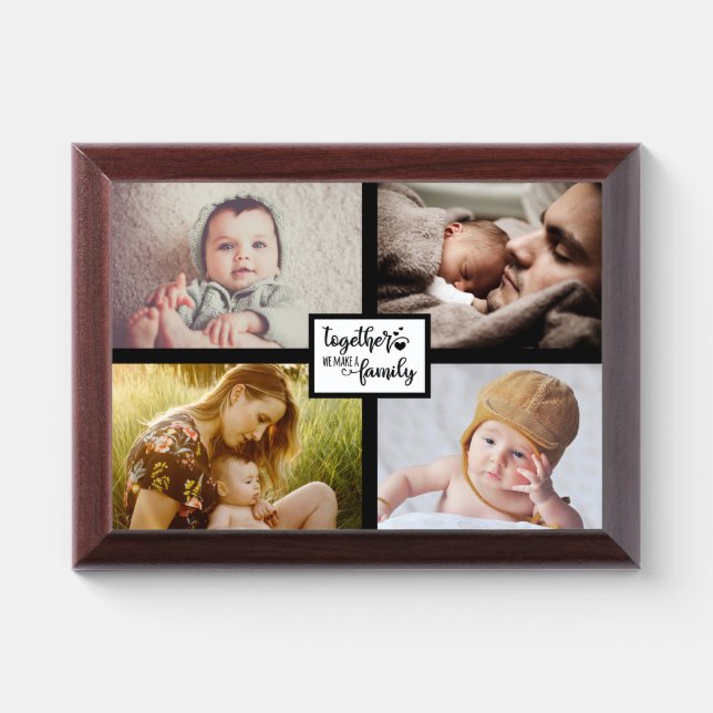 Custom Family Photos/Together We Make A Family Award Plaque (Horizontal)