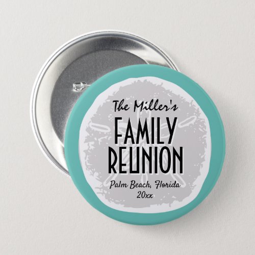 Custom family reunion gathering beach vacation but button