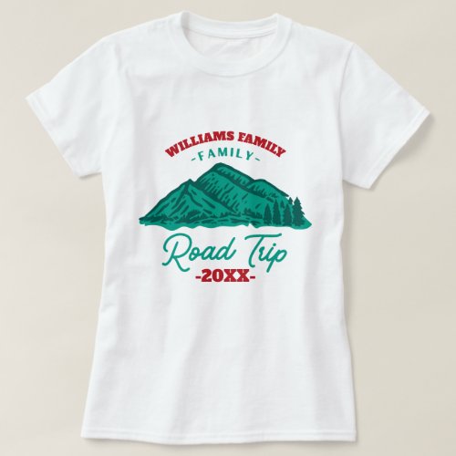custom Family Reunion Road Trip mountain T_Shirt
