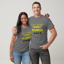 Custom family reunion T-Shirt. Create your own