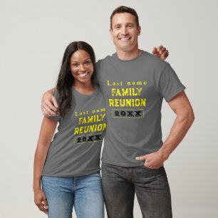Custom family reunion T-Shirt. Create your own T-Shirt