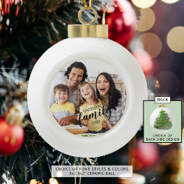 Custom FAMILY Script One Photo Keepsake Ceramic Ball Christmas Ornament
