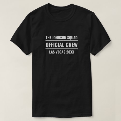 Custom Family Squad Official Crew