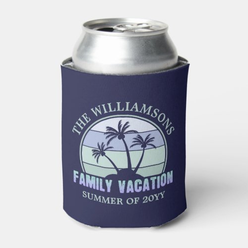 Custom Family Vacation Beach Tropical Island Can Cooler