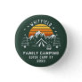 Custom Family Vacation Matching Camping Button