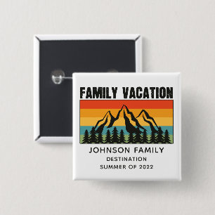 Custom Family Vacation Mountains Hiking Camping Button