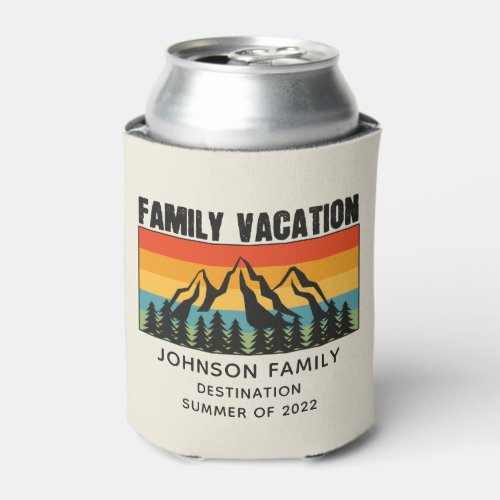 Custom Family Vacation Mountains Hiking Camping Can Cooler