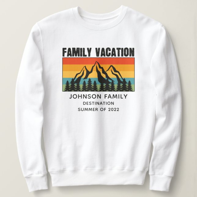 Custom Family Vacation Mountains Hiking Camping Sweatshirt (Design Front)