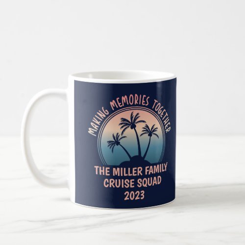 Custom Family Vacation Summer Beach Trip Coffee Mug
