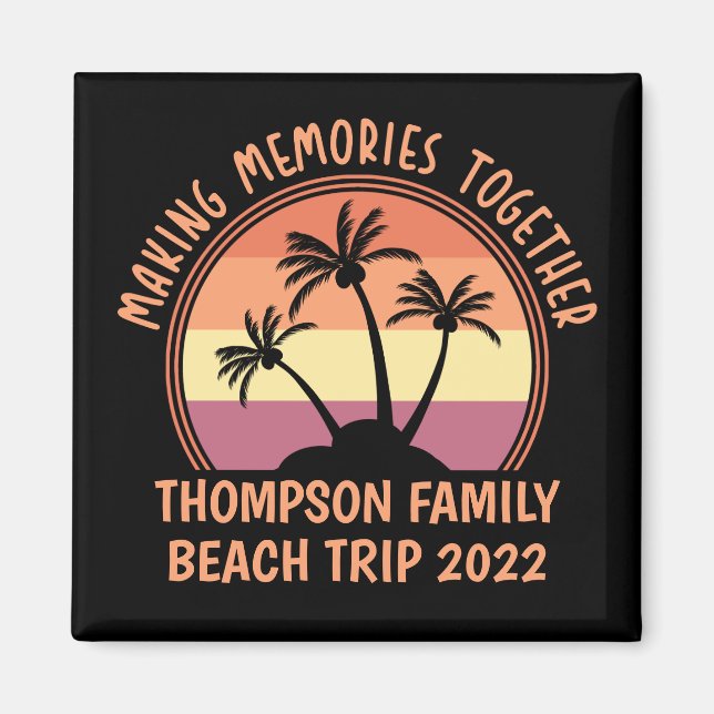 Custom Family Vacation Summer Reunion Beach Trip Magnet (Front)
