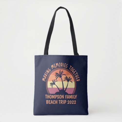 Custom Family Vacation Summer Reunion Beach Trip Tote Bag