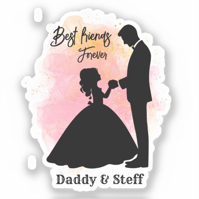 Custom Father and Daughter - Best Friends Forever Sticker (Front)