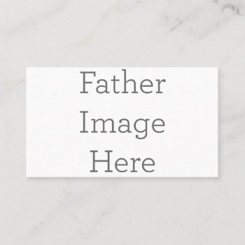 Custom Father Business Card by zazzle_templates at Zazzle