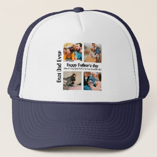 Custom Fathers day 4 photo collage Best Dad Ever Trucker Hat