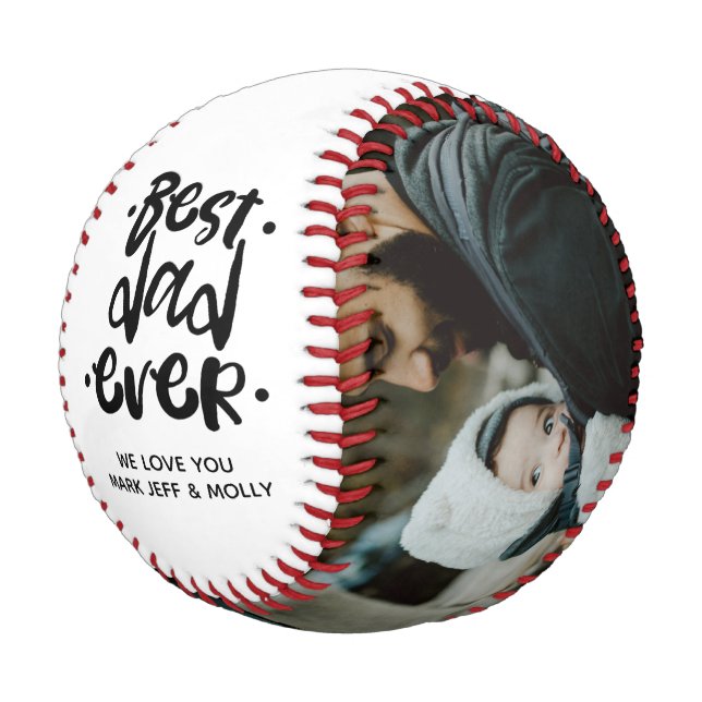 Custom Father's Day Best Dad Ever Photo Gift Baseb Baseball (Angled)