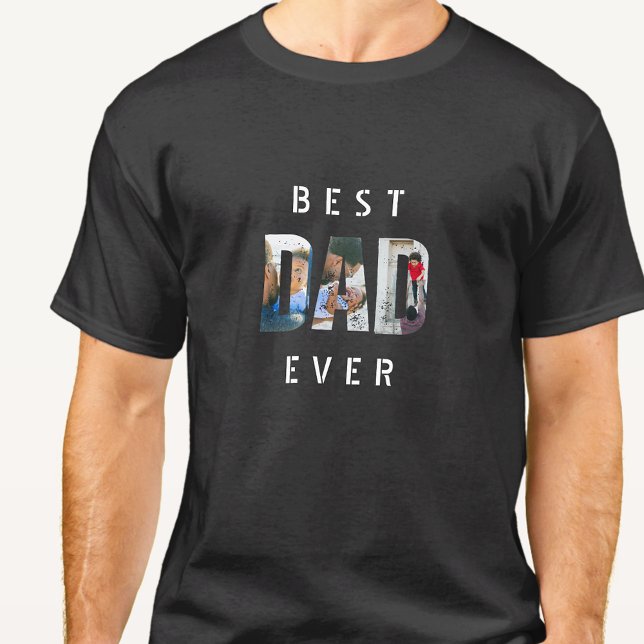 Custom Fathers Day Photo Collage Best Dad Ever T-Shirt (Creator Uploaded)