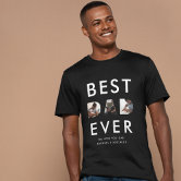 Custom Fathers Day Photo Collage Best Dad Ever T-Shirt