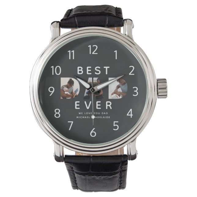 Custom Fathers Day Photo Collage Best Dad Ever Watch (Front)