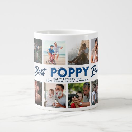 Custom Fathers Day Photo Collage Best Poppy Ever Giant Coffee Mug