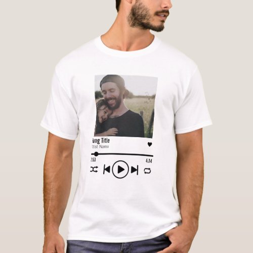 Custom Fathers Day Photo Song Playlist T_Shirt