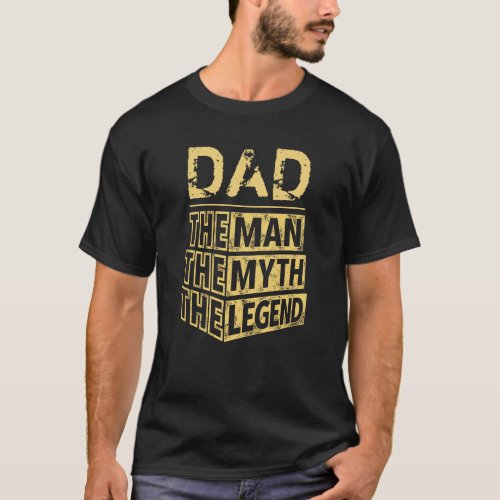 Custom Fathers Day The Man The Myth The Legend  T_Shirt