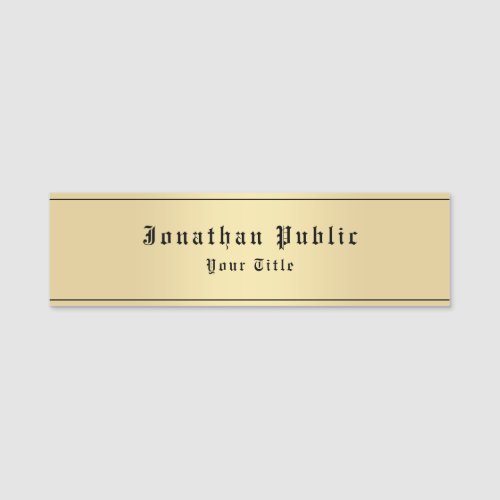 Custom Faux Gold Classic Look Old Style Text Name Tag