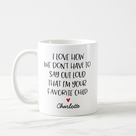 Custom Favorite Child Coffee Mug