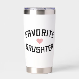 Custom Favorite Daughter Family Reunion Funny Insulated Tumbler