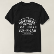 Custom Favorite Son In Law Official Funny Family