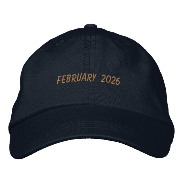 Custom FEBRUARY 2026 Text Special day Celebration  Embroidered Baseball Cap (Front)