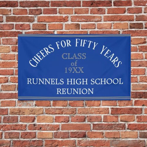 Custom FIFTY YEAR reunion banner