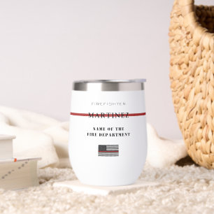 Custom Firefighter Thin Red Line Fire Department Thermal Wine Tumbler