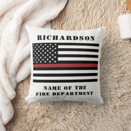 Custom Firefighter Thin Red Line Fire Department  Throw Pillow