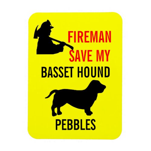 Custom Fireman Save My Basset Hound Fire Safety Magnet