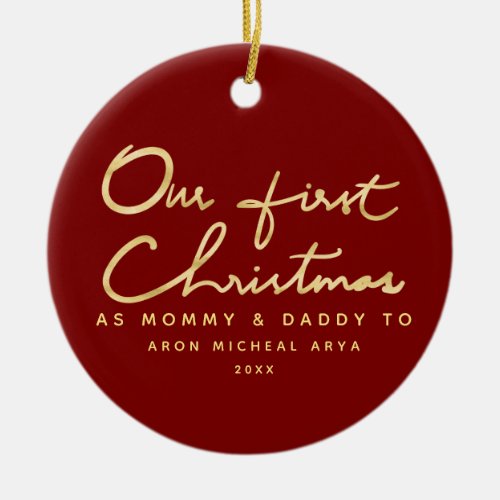 Custom First Christmas as Mommy and Daddy Ceramic Ornament