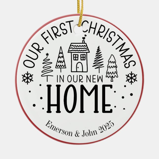 Custom First Christmas New Home Ceramic Ornament (Front)