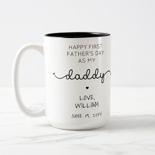 Custom First Fathers Day New Daddy Gift Two_Tone Coffee Mug