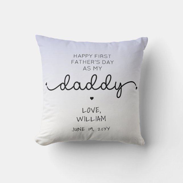 Custom First Father's Day New Daddy Keepsake Gift Throw Pillow (Front)