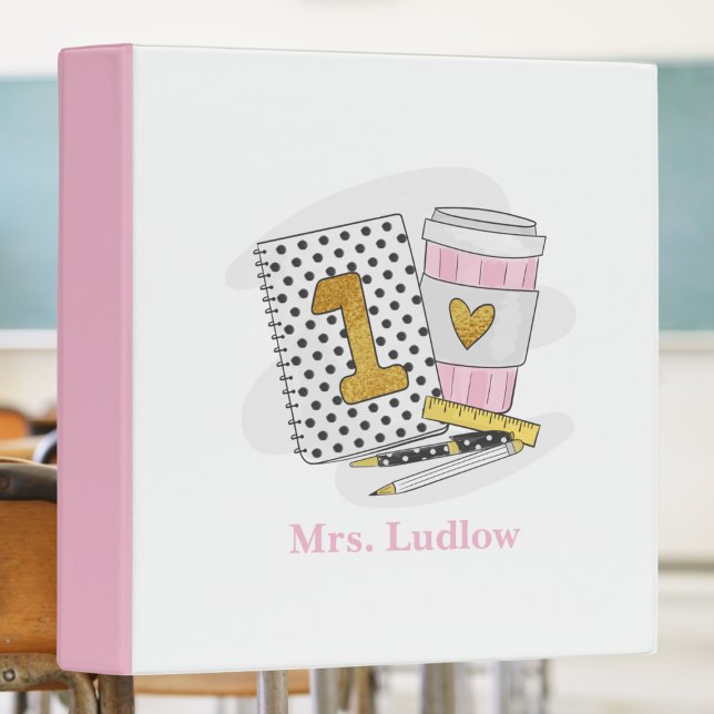 Custom First Grade Teacher Coffee Notebook Pen 3 Ring Binder (Creator Uploaded)
