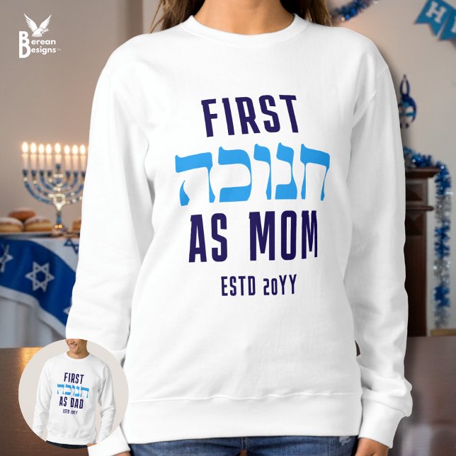 Custom FIRST HANUKKAH AS MOM Matching Sweatshirt (FIRST HANUKKAH AS MOM sweatshirt with CUSTOMIZABLE TEXT and Hebrew text. Ideal for new moms.)