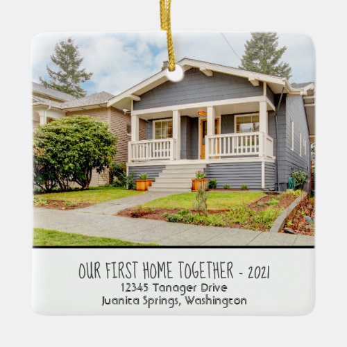 Custom First Home Together Photo w Year Address  Ceramic Ornament