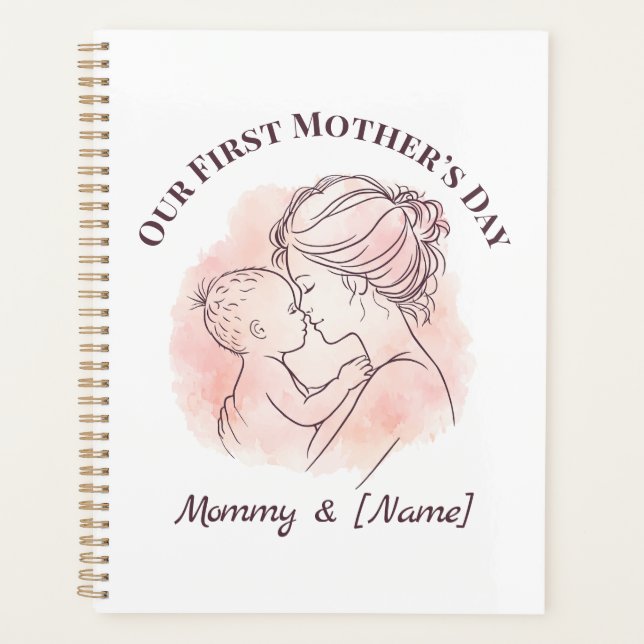 Custom First Mother’s Day Planner for New Mom (Front)