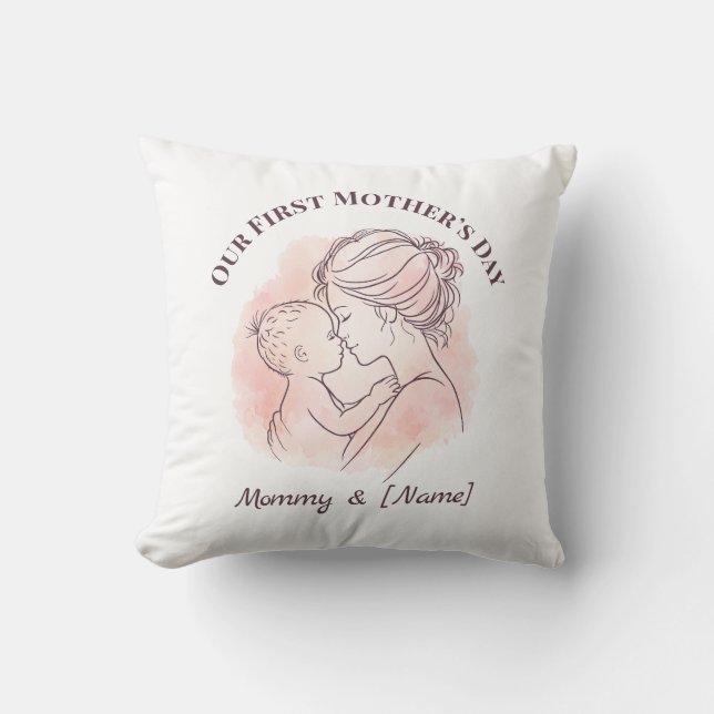 Custom First Mother’s Day Throw Pillow for New Mom (Front)