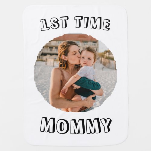 Custom First time 1st Mum Mommy Mother's card Baby Blanket