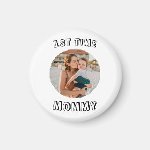 Custom First time 1st Mum Mommy Mother's card Magnet
