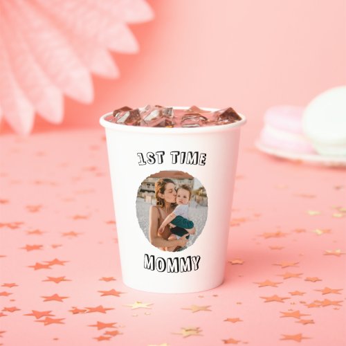 Custom First time 1st Mum Mommy Mother's card Paper Cups